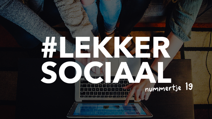 #LEKKERSOCIAAL 19