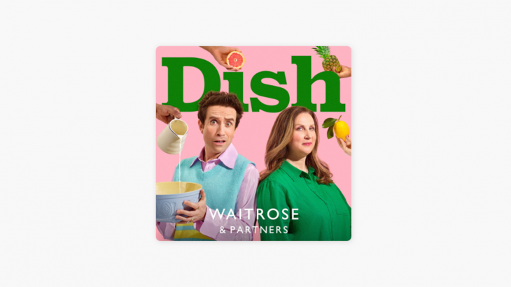 De podcast Dish van supermarkt Waitrose