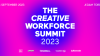The Creative Workforce Summit 2023 
